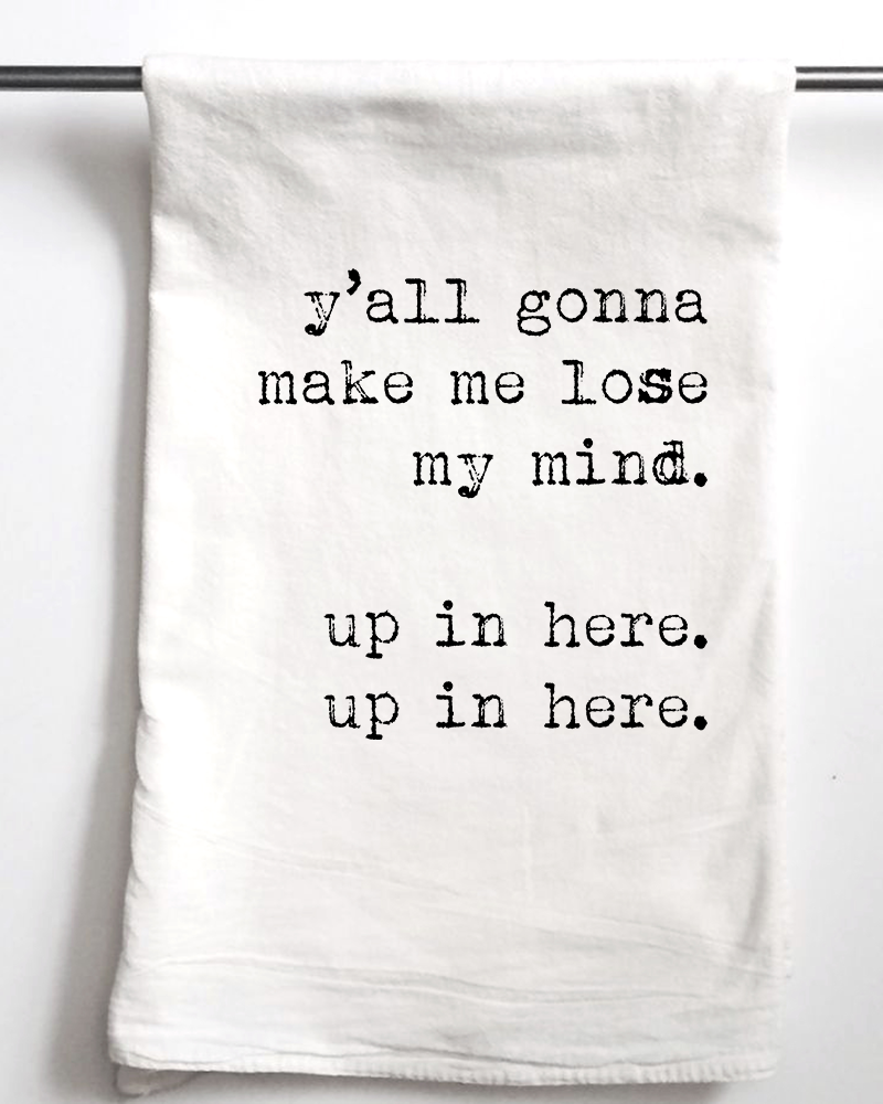 Funny gift towel Lose My Mind, parenting, flour sack towel