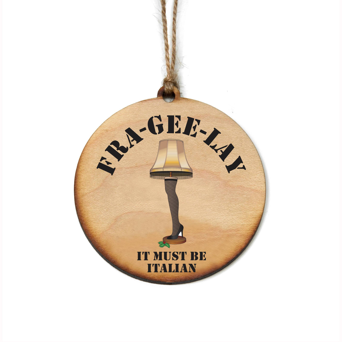 Fra-Gee-Lay Wood Christmas Ornament
