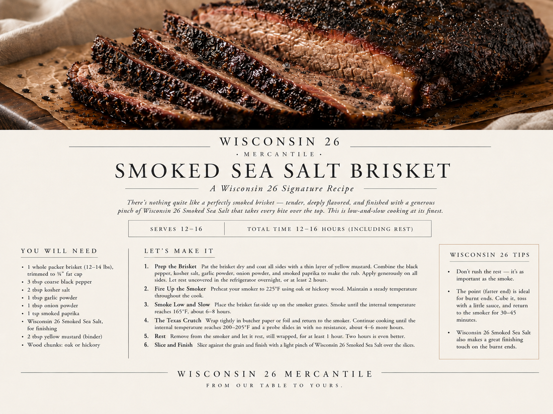 Smoked Brisket with Wisconsin 26 Smoked Sea Salt