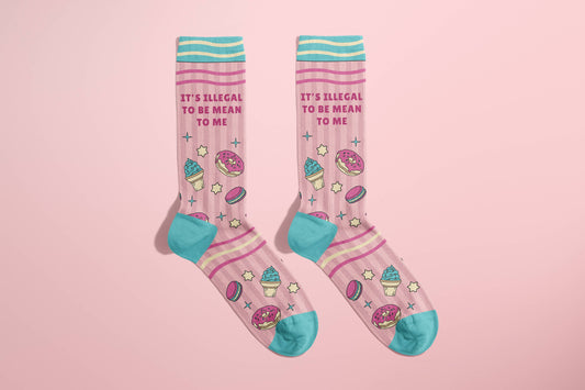 Its Illegal To Be Mean To Me Socks (funny, stocking stuffer