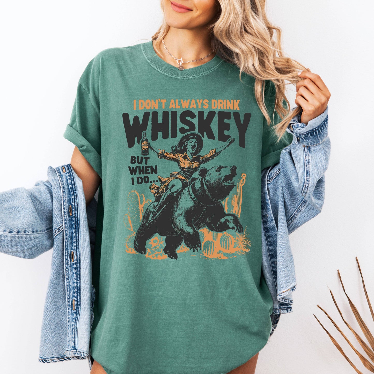 I Don't Always Drink Whiskey Cowgirl Western Country Tshirt