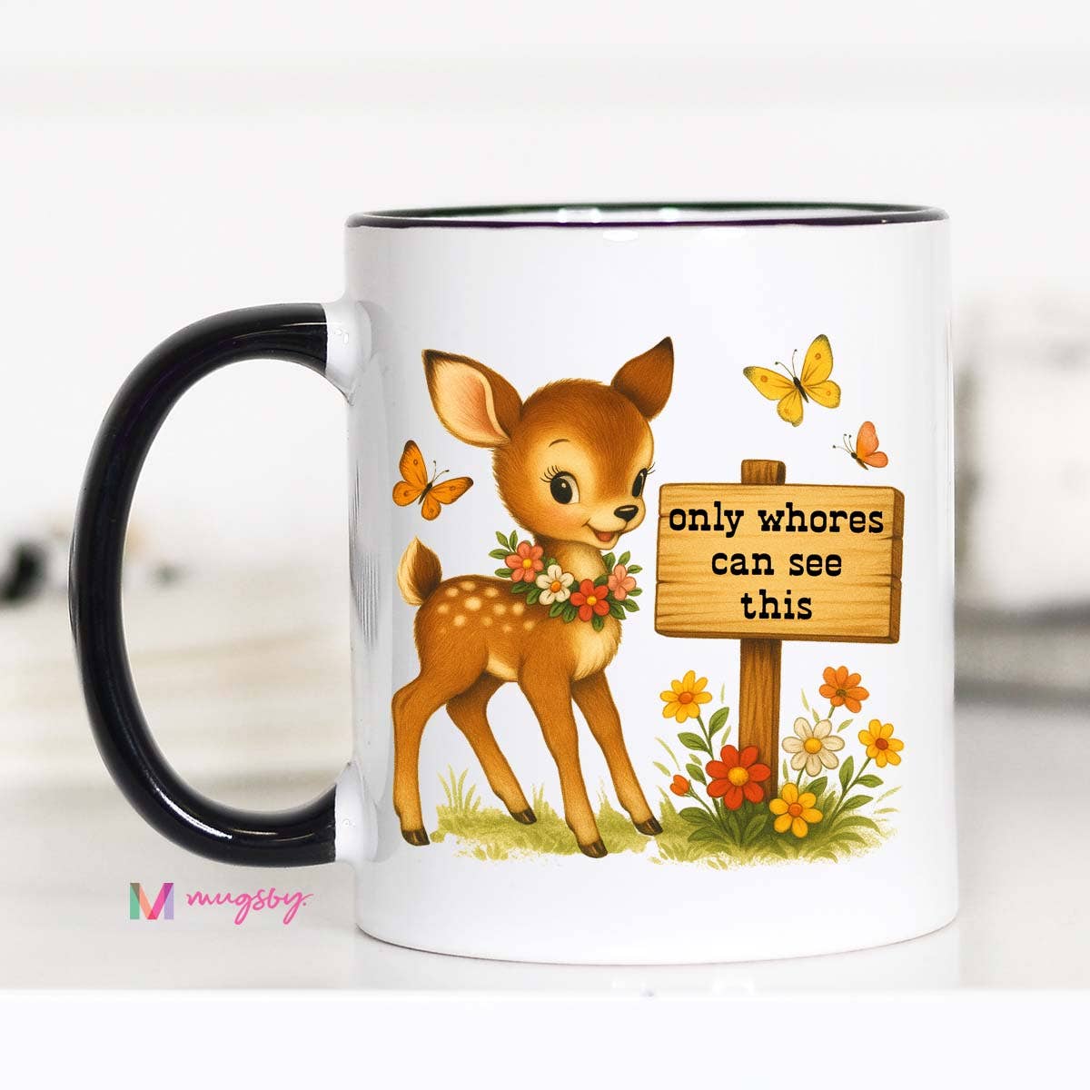 Funny Coffee Mug – Only Whores See This Vintage Deer Design