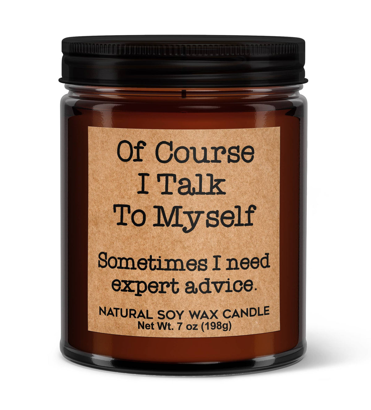 Of Course I Talk to Myself Soy Candle | Flower Bomb