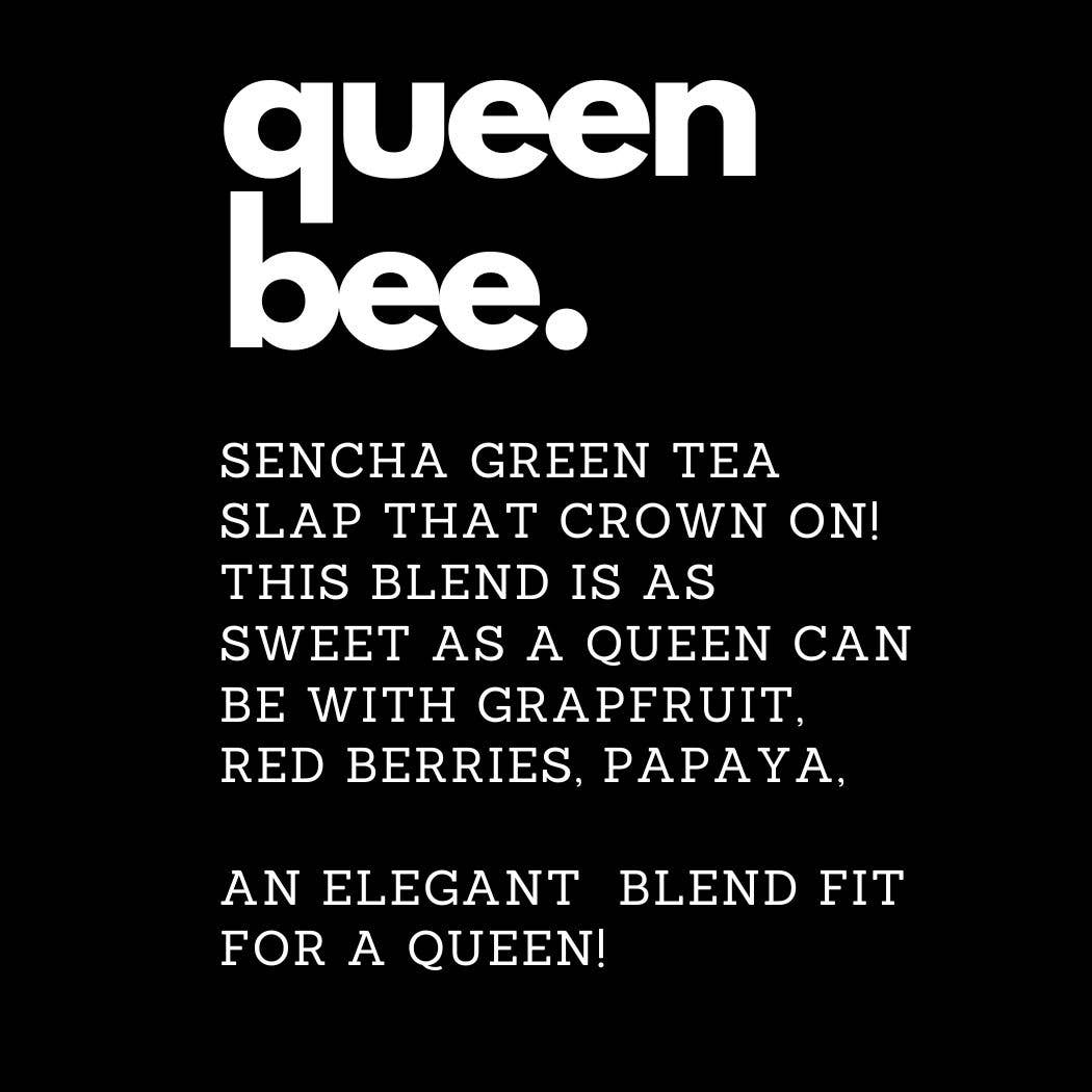 Queen Bee,  Green Tea, Loose Leaf Tea