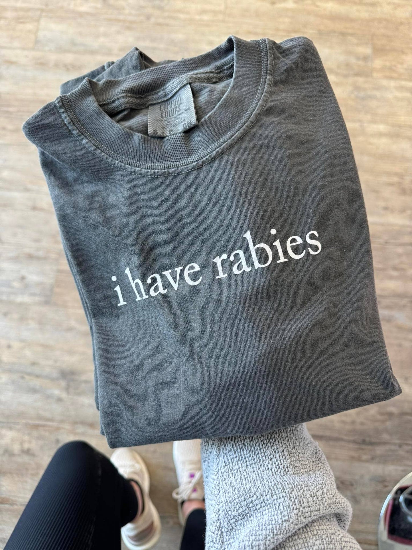 I Have Rabies T Shirt, Funny Graphic Tee, Funny Shirt, Funny